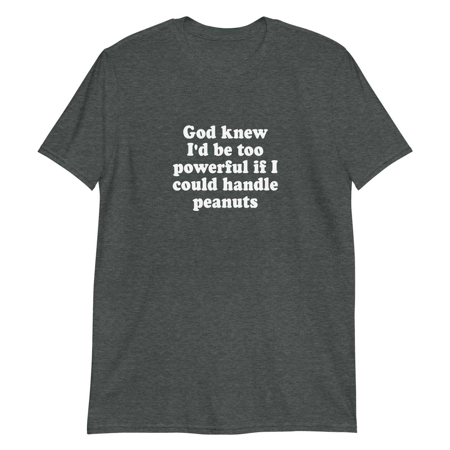 Dark Gray This funny peanut allergy t-shirt is soft, comfortable and made just for you. It's a classic cotton tee with a sarcastic saying, expertly printed on the front.