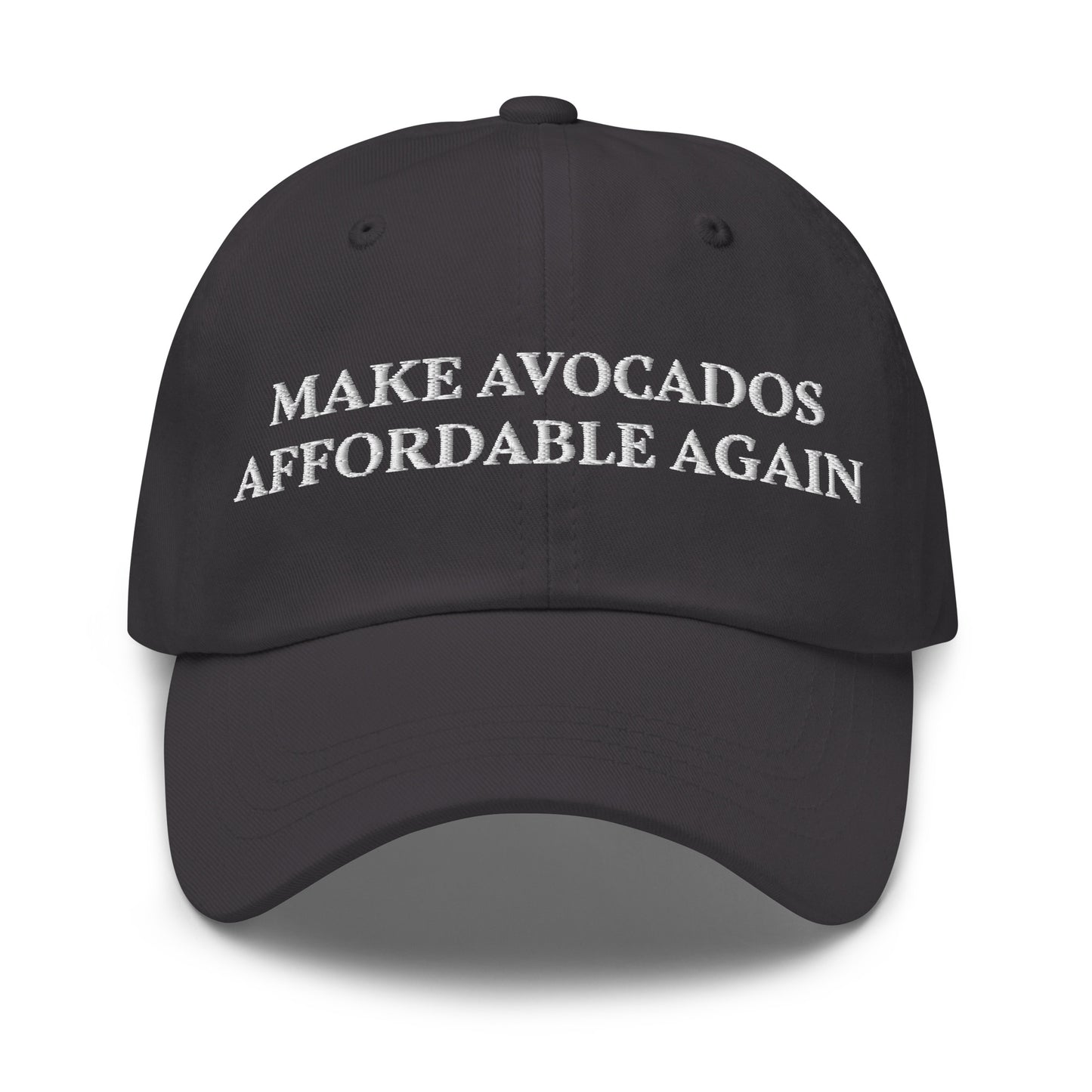 Dark Gray Make Avocados Affordable Again Dad Hat