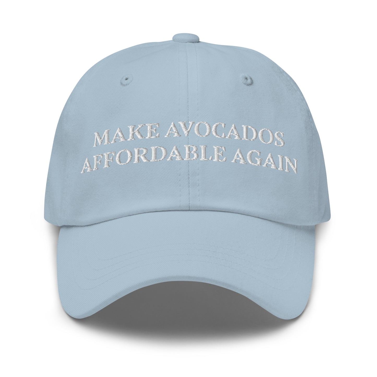 Light Blue Make Avocados Affordable Again Dad Hat