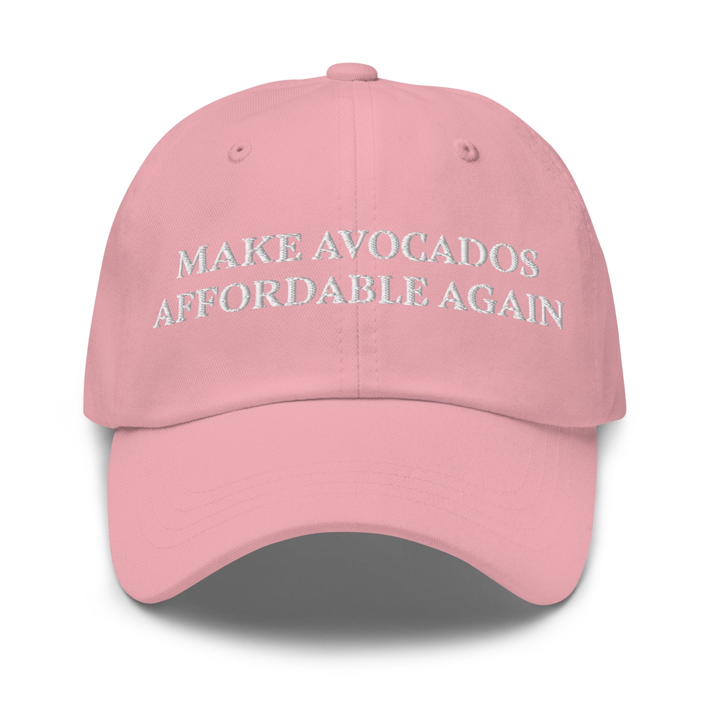 Pink Make Avocados Affordable Again Dad Hat