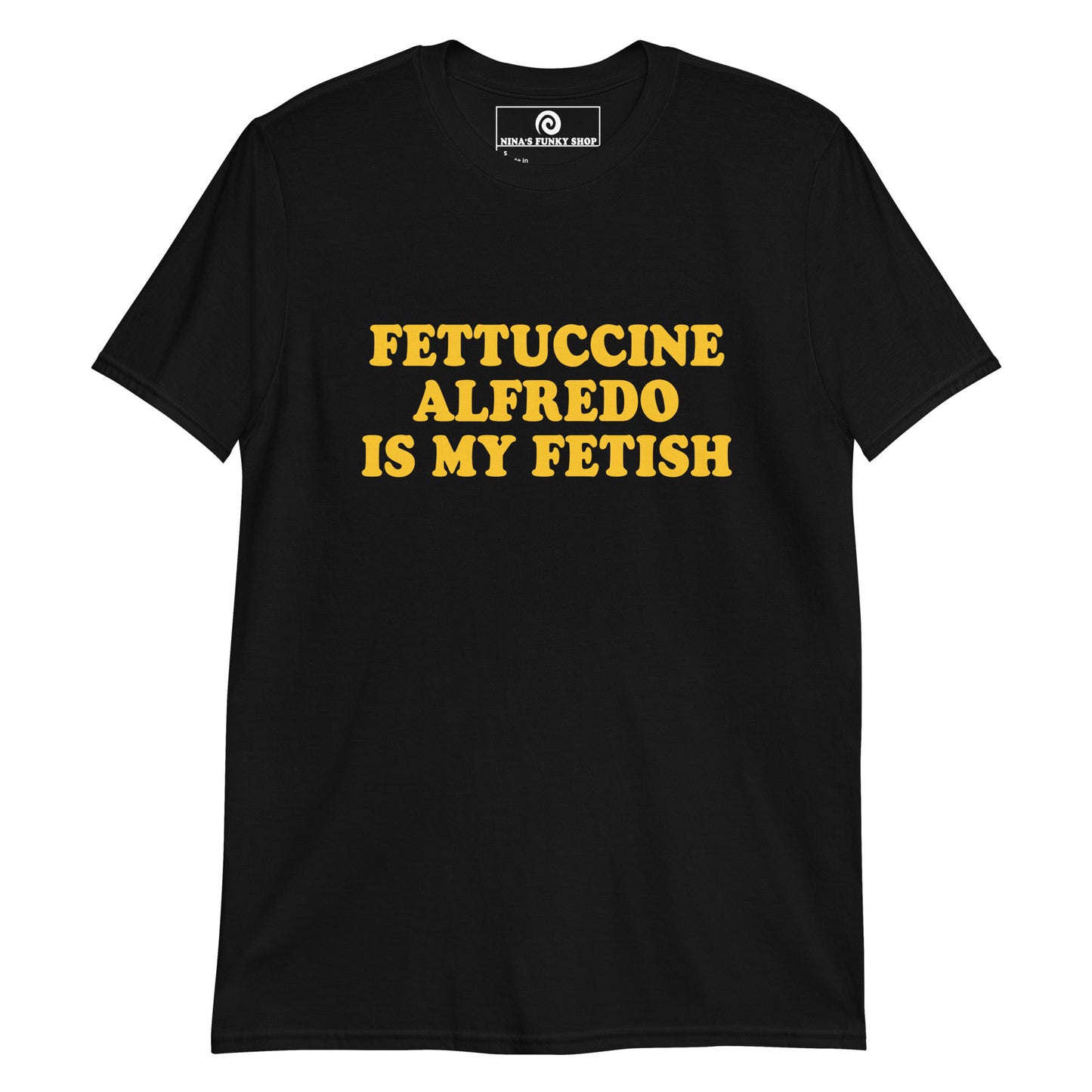 Black - Love Fettuccine Alfredo? Looking for a funny gift for a pasta enthusiast? This funny fetish t-shirt is soft, comfortable and made just for you. Eat your favorite fettuccine and make a statement in this sarcastic t-shirt. 