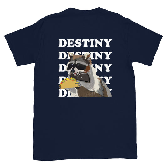 Navy blue raccoon and taco lover t-shirt - This funny taco and raccoon lover t-shirt is totally unique and an eye catching design that's sure to make conversation. Eat tacos in style in this funky foodie graphic tee or give it as a funny gift for raccoon lovers. Stay weird in this original design unisex shirt with a raccoon eating a taco and the word destiny.