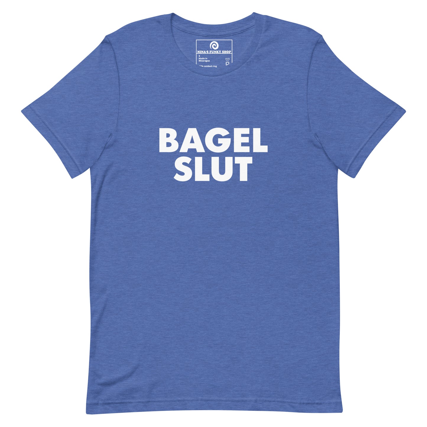 Blue Bagel Slut T-Shirt - Our Bagel Slut T-shirt is soft, comfortable and just what you need. It's a unisex t-shirt that comes in a variety of colors with a funny foodie design, expertly printed on the front. Stand out in our sarcastic t-shirts and celebrate your favorite foods in our funky foodie apparel. Designed by Nina and made just for you! Looking for something personalized? Shoot us an email!