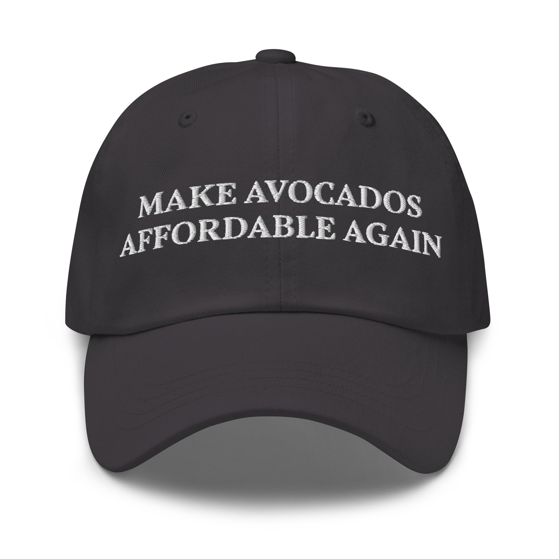Dark Gray Make Avocados Affordable Again Dad Hat