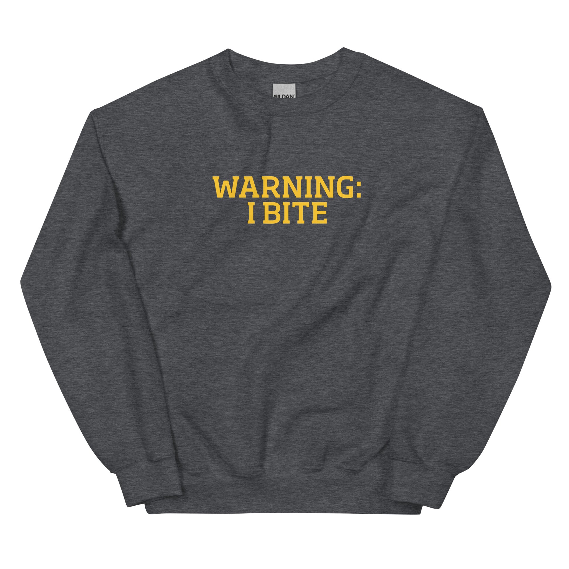 Dark Gray Warning: I Bite Sweatshirt