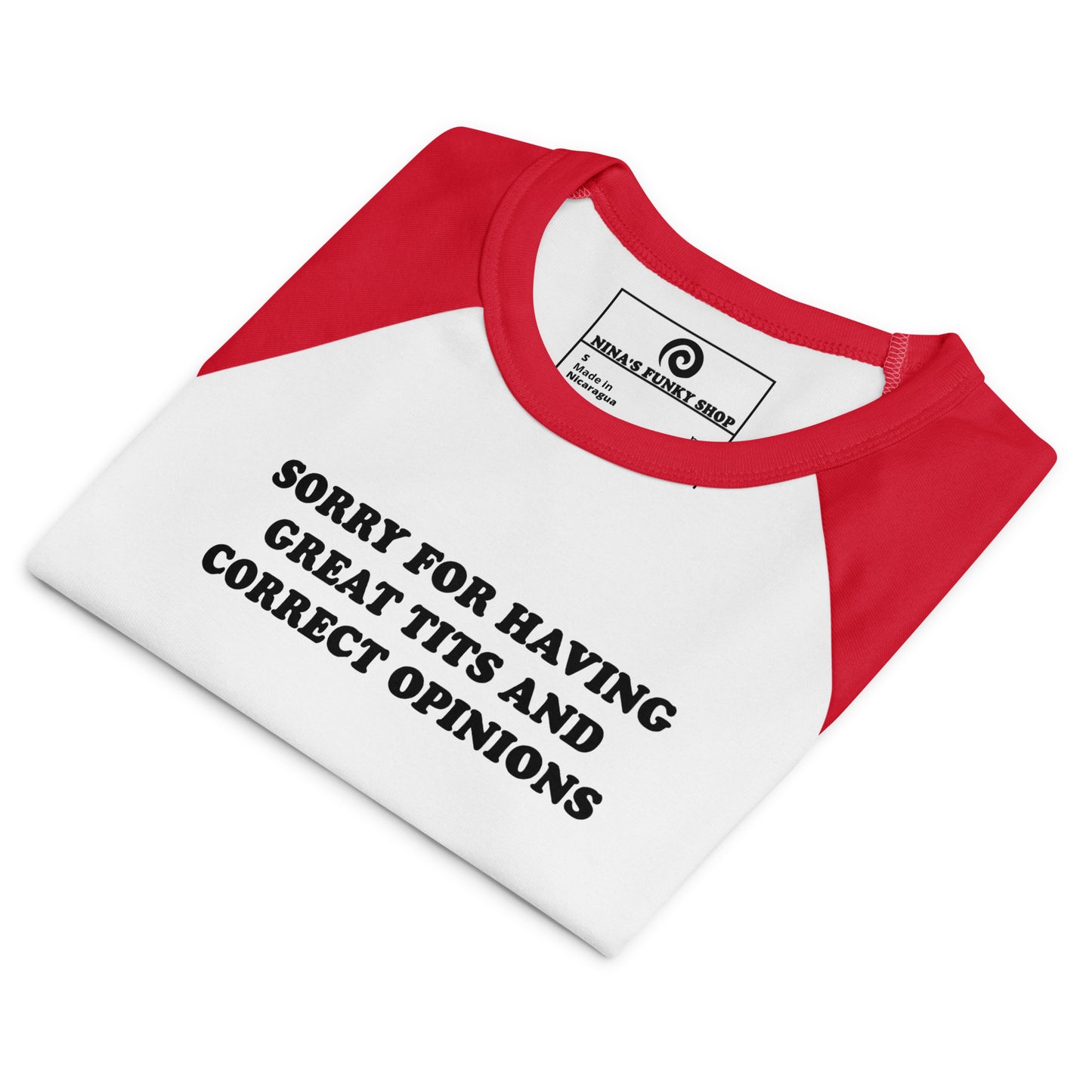 Folded Red and White Sorry For Having Great Tits And Correct Opinions Raglan Tee