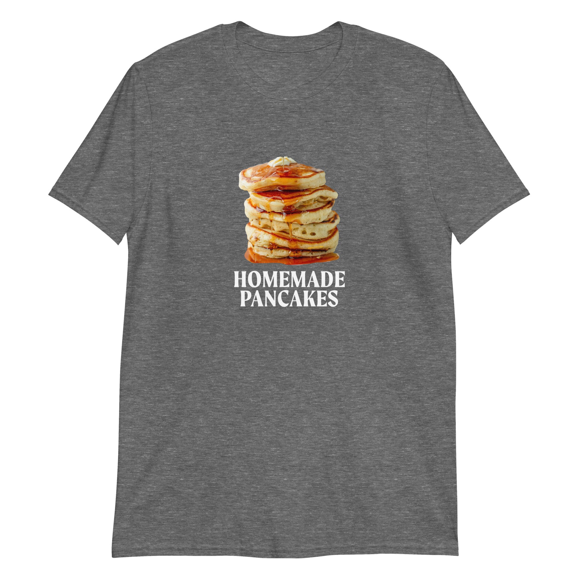 Dark Gray Homemade Pancakes T-Shirt