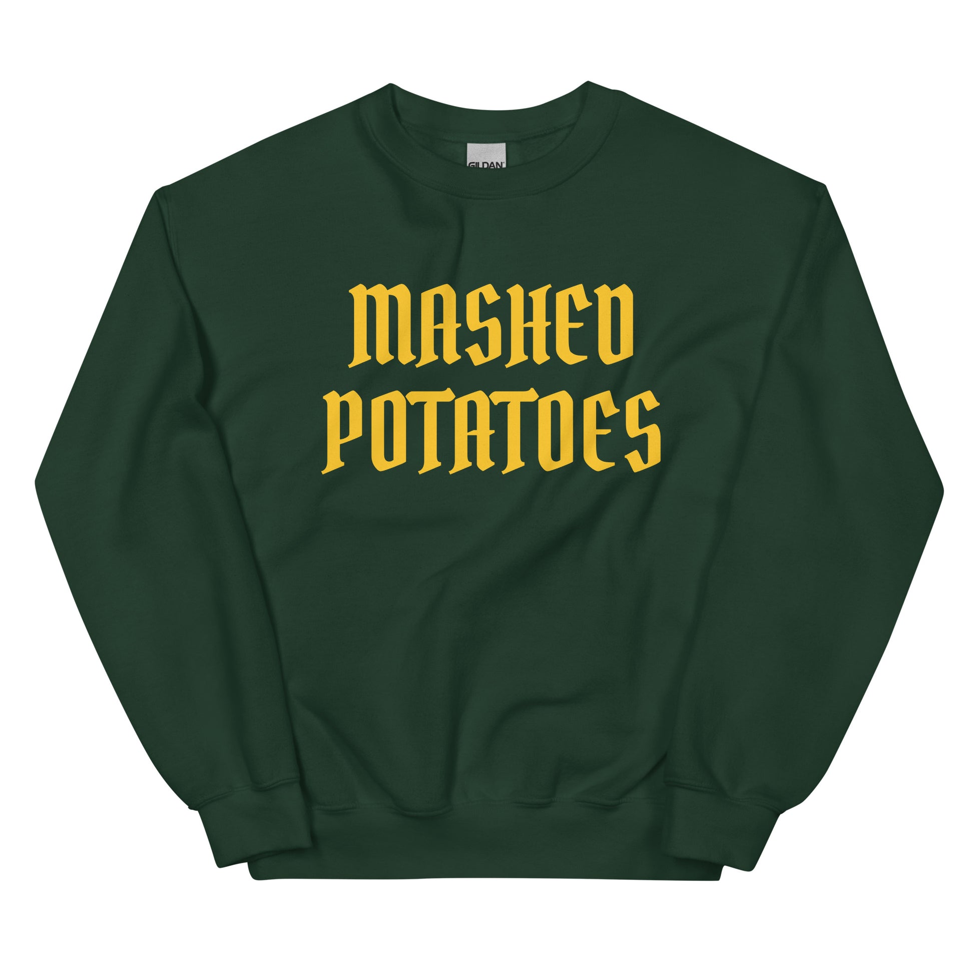 Green Old Fashioned Mashed Potatoes Sweatshirt