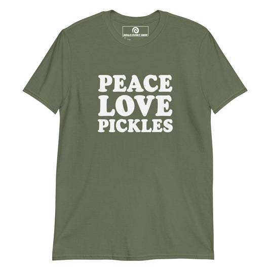 Green Peace Love Pickles T-Shirt