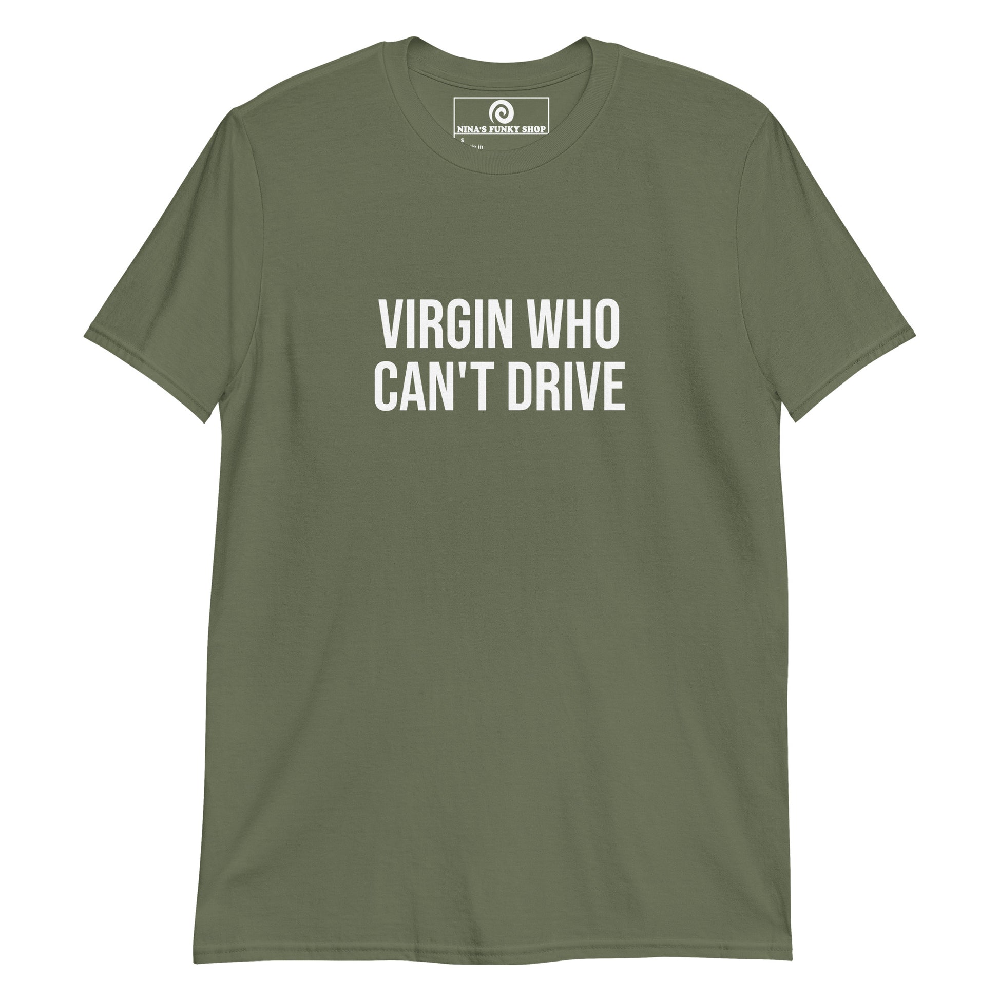 Green Virgin Who Can't Drive T-Shirt