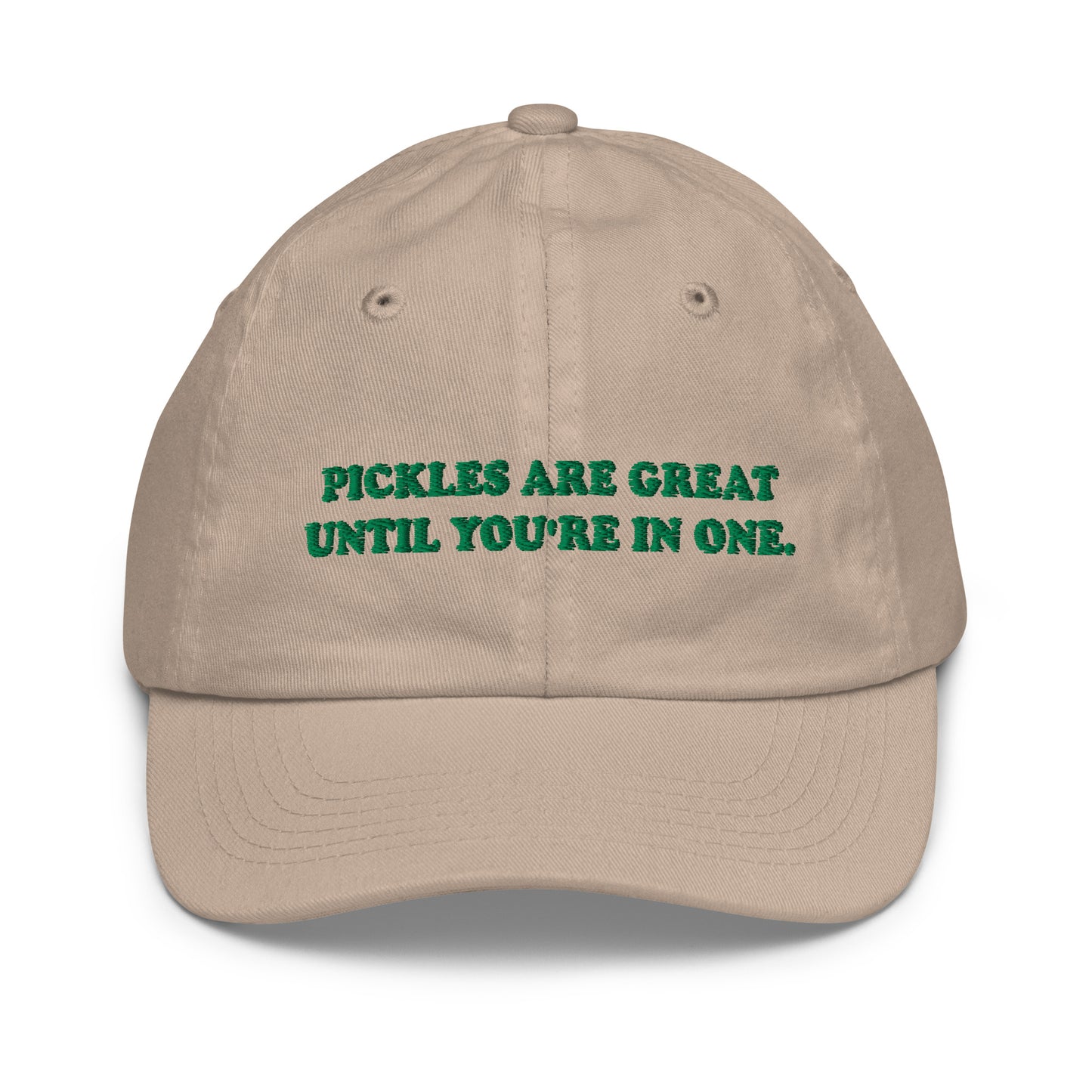 Khaki Pickles Are Great Until You're In Once Kids Baseball Hat