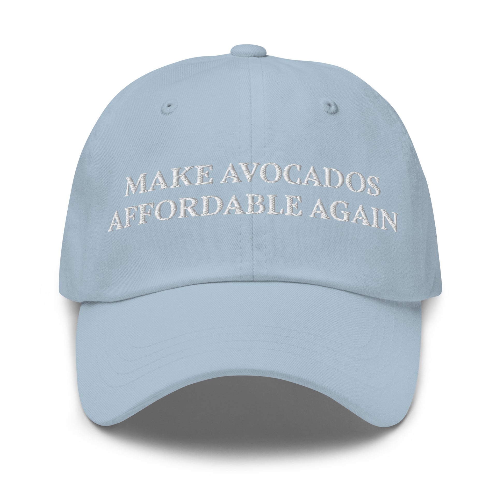 Light Blue Make Avocados Affordable Again Dad Hat