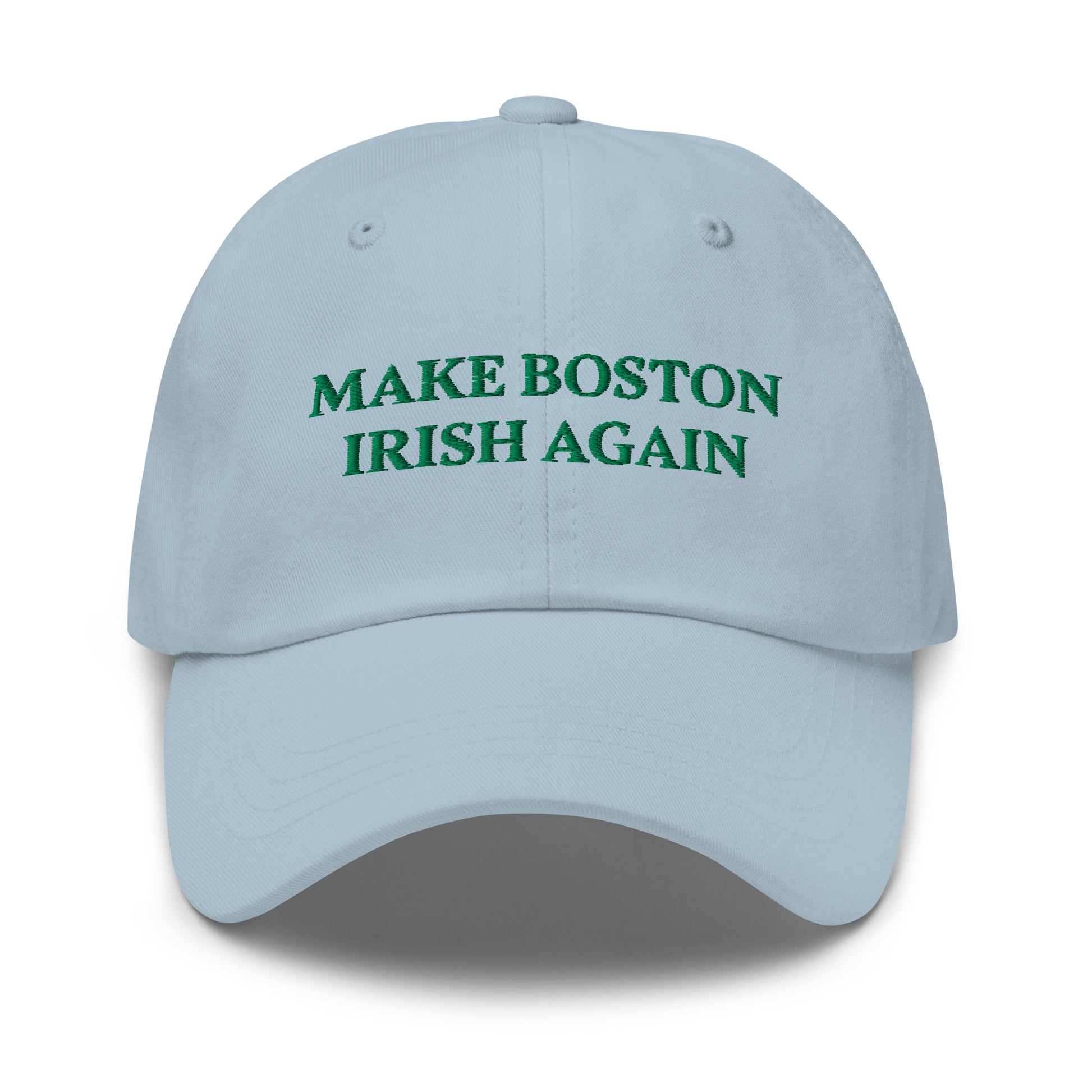 Light Blue Make Boston Irish Again Dad Hat