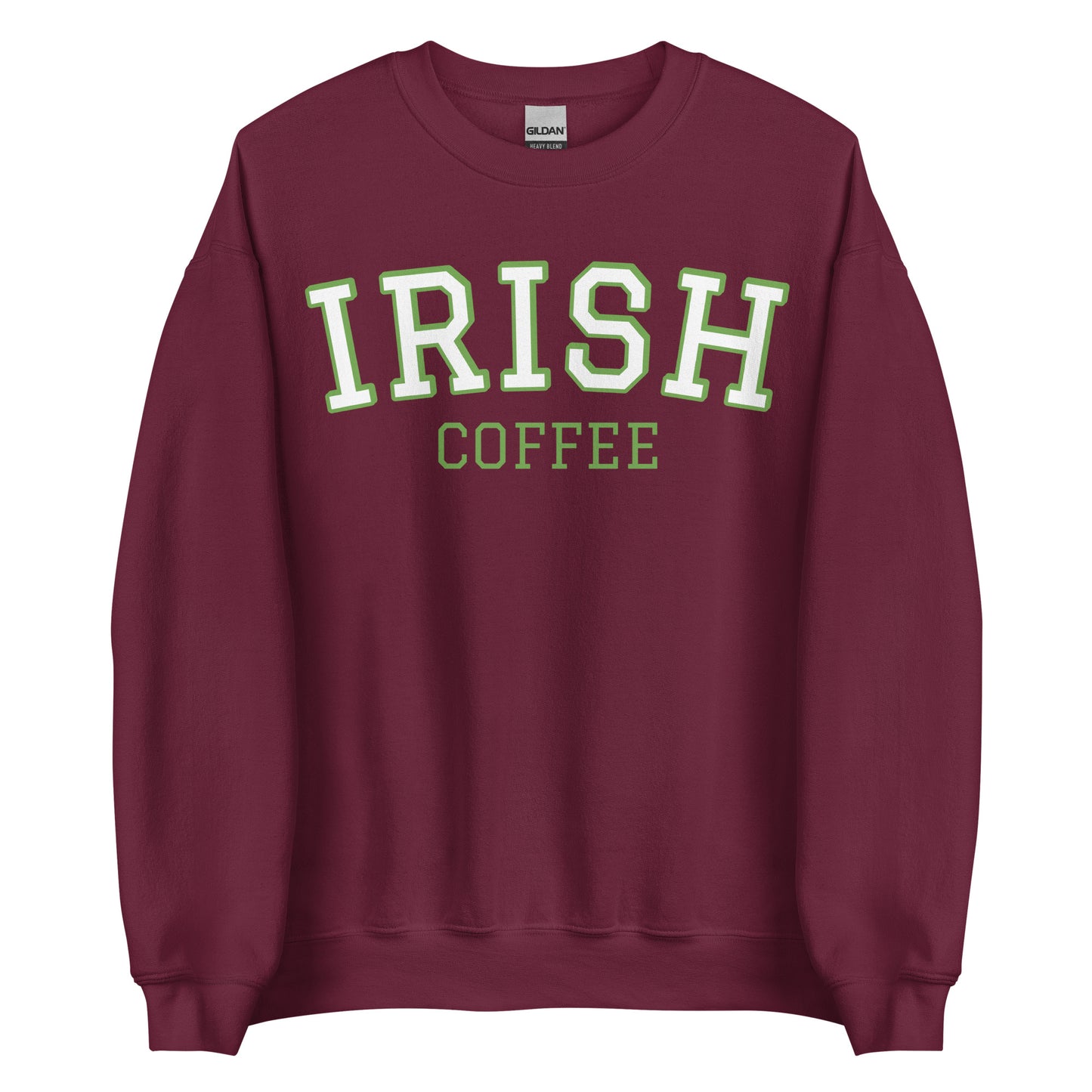 Maroon Irish Coffee Sweatshirt