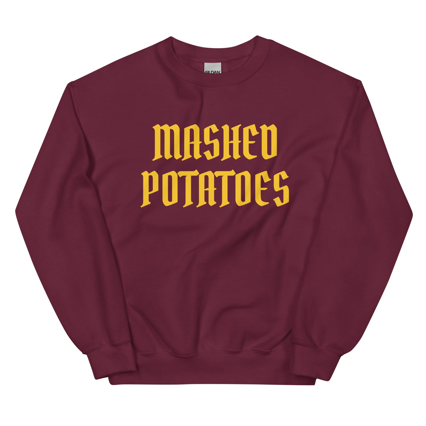 Maroon Old Fashioned Mashed Potatoes Sweatshirt