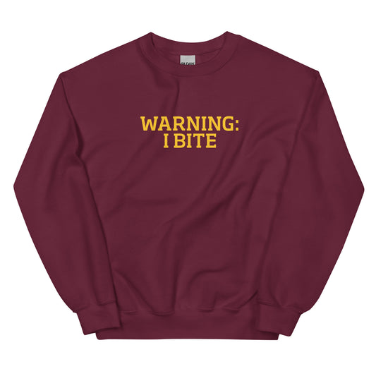 Maroon Warning: I Bite Sweatshirt