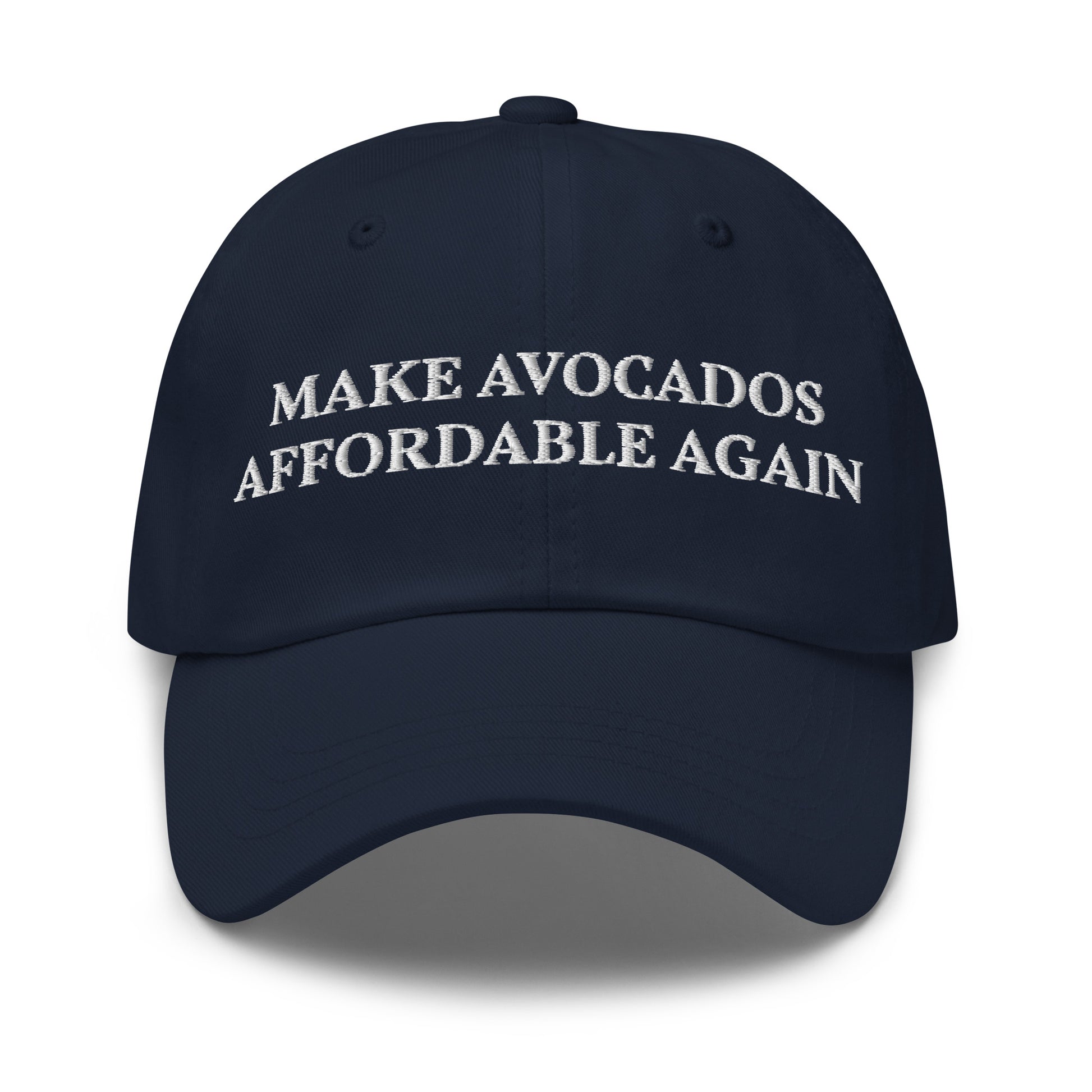 Navy Make Avocados Affordable Again Dad Hat