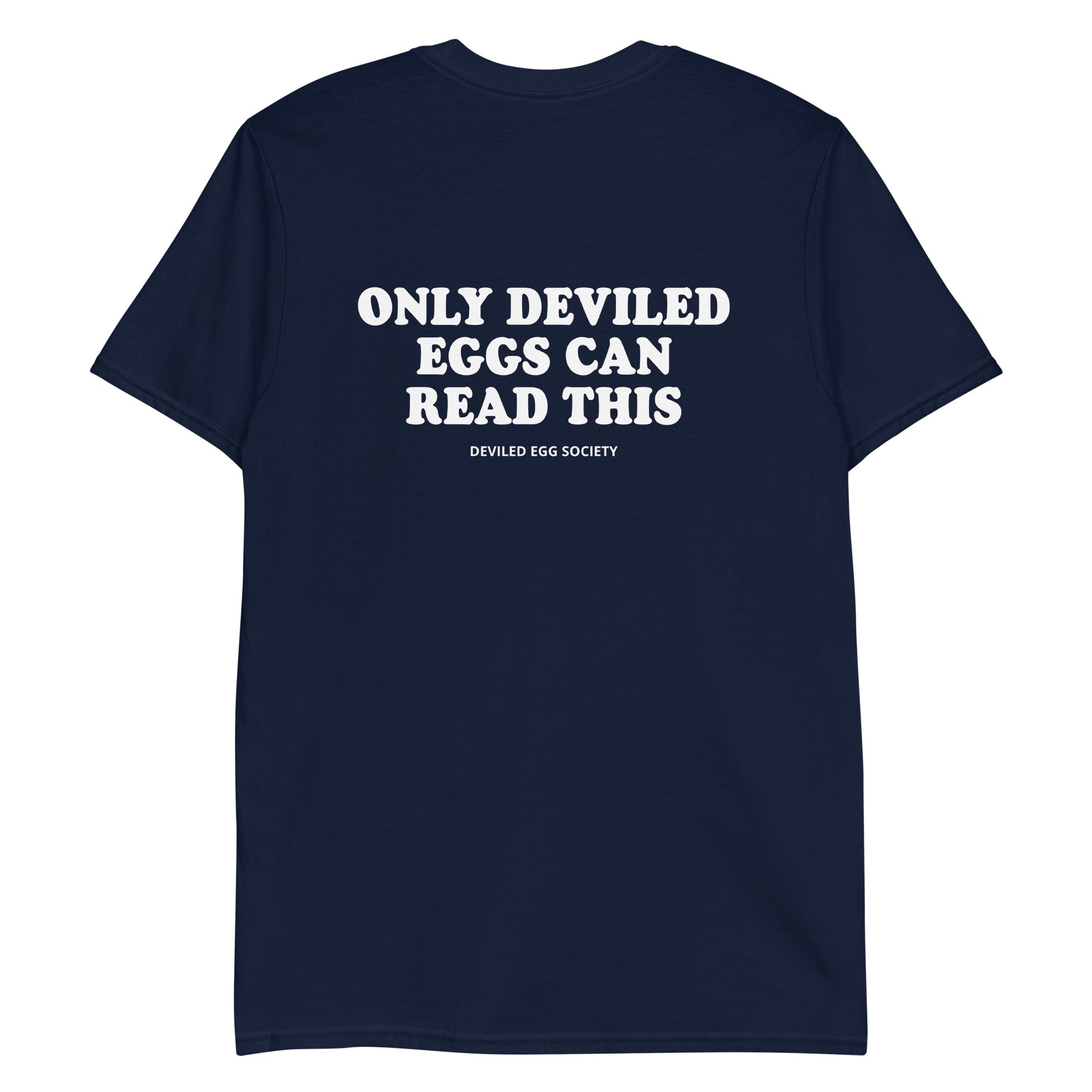 Navy Only Deviled Eggs Can Read This T-Shirt