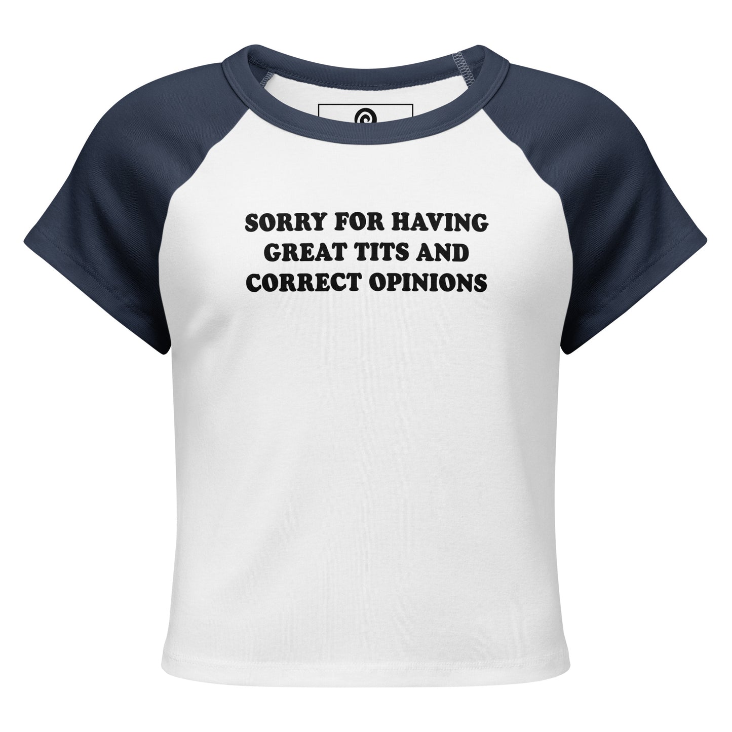 Navy and White Sorry For Having Great Tits And Correct Opinions Raglan Tee