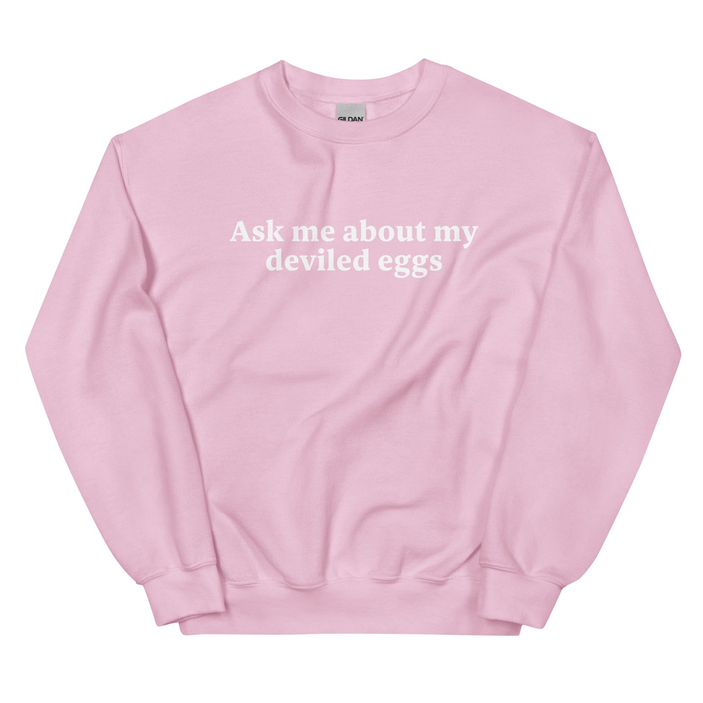 Pink Ask Me About My Deviled Eggs Sweatshirt