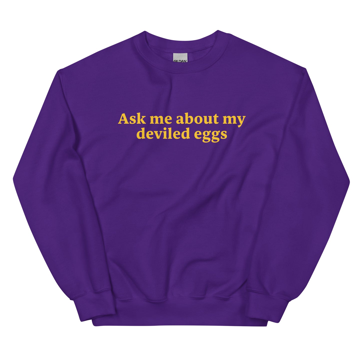 Purple Ask Me About My Deviled Eggs Sweatshirt