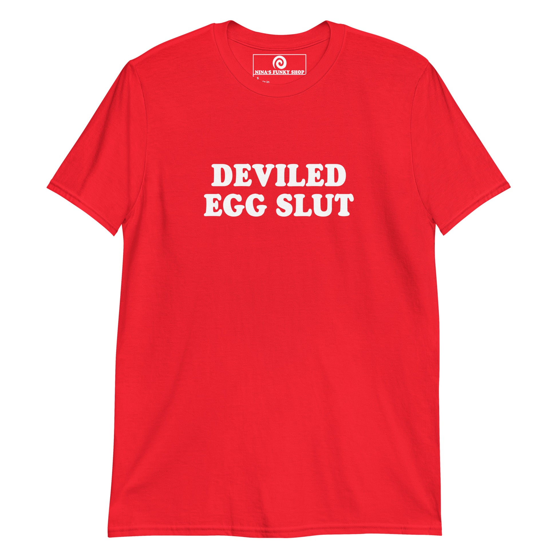 Red Deviled Egg Slut T-Shirt