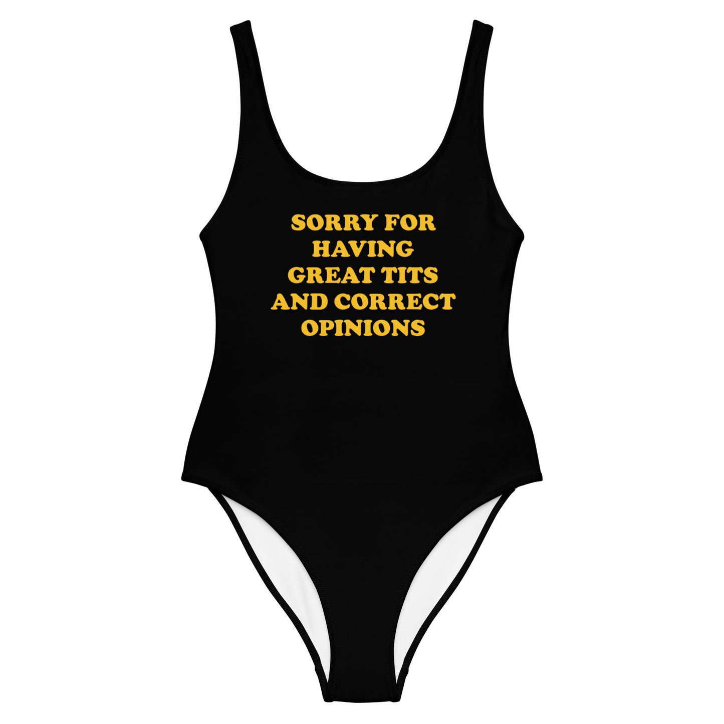 Sorry For Having Great Tits and Correct Opinions One-Piece Swimsuit