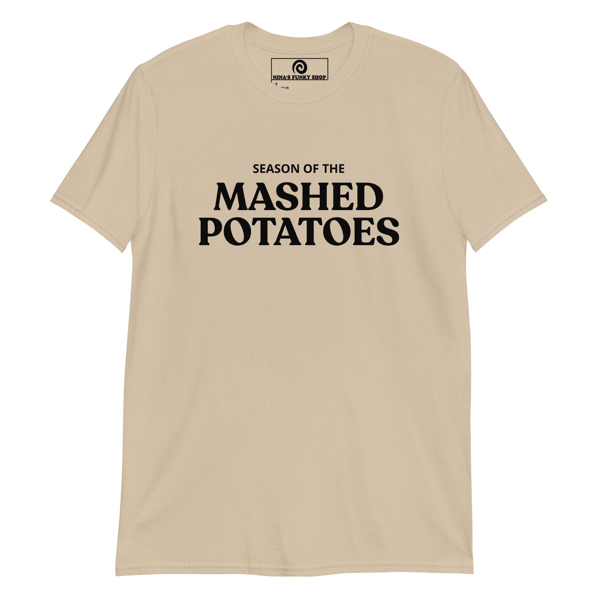 Tan Season Of The Mashed Potatoes T-Shirt