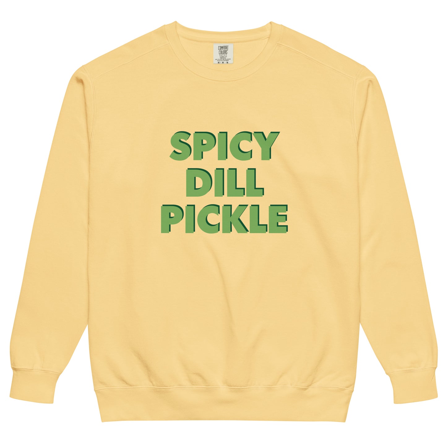 Yellow Spicy Dill Pickle Sweatshirt