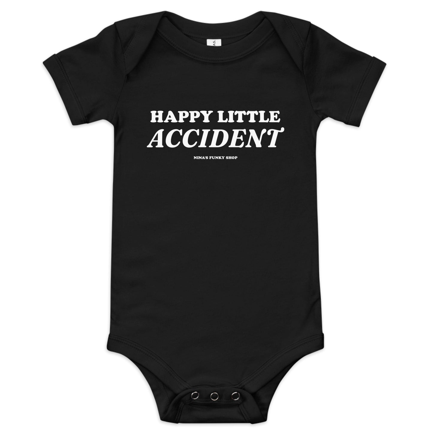 Black - Introducing our Happy Little Accident Baby Onesie! This 100% cotton baby onesie has three snap leg closure for easy changing, a comfortable envelope neckline, and a cute and sarcastic design, expertly printed on the front. This funny baby onesie is designed by Nina and made just for you!