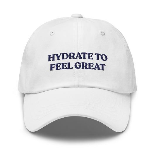 Hydrate To Feel Great Dad Hat