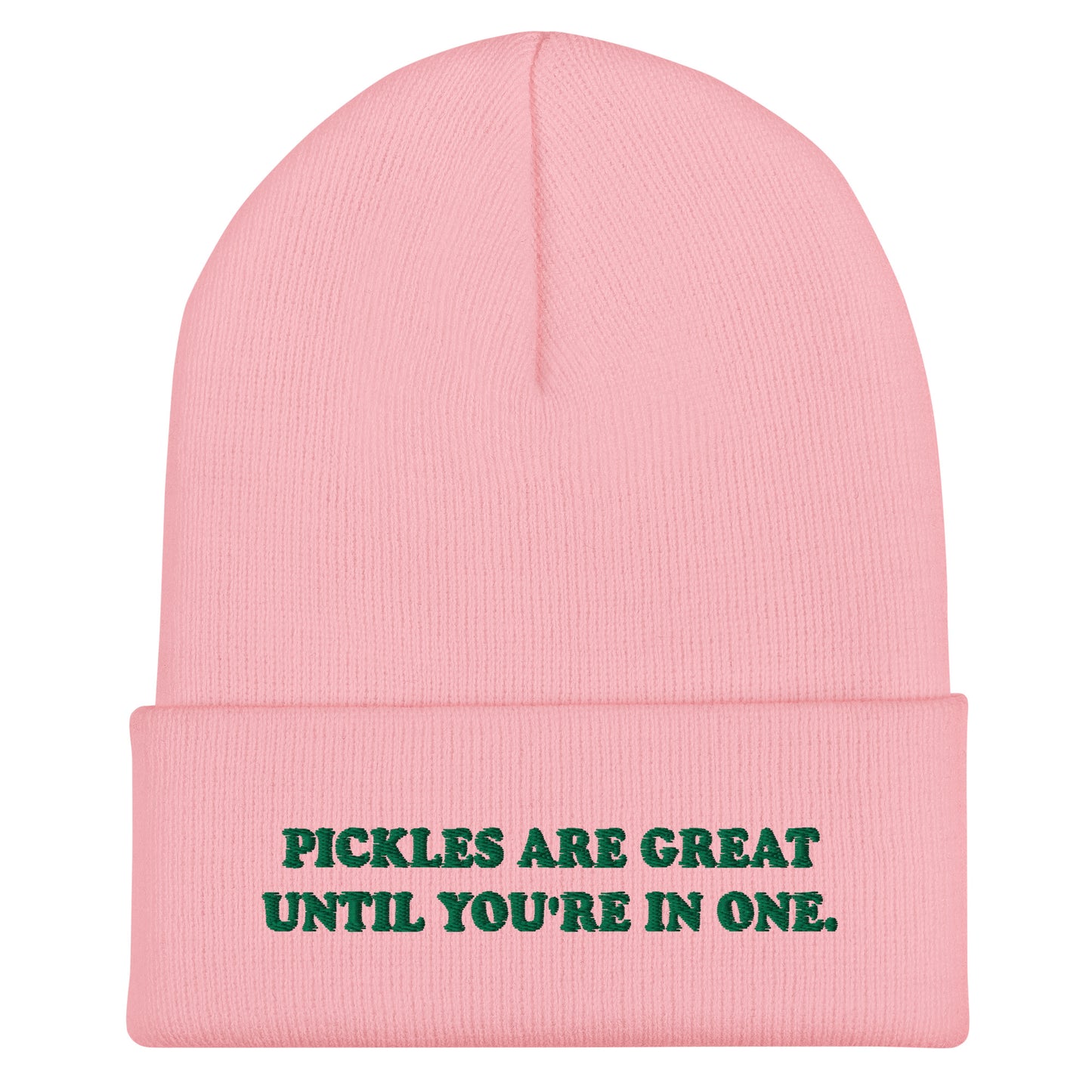 Pink Beanie for Pickle Lovers - Love pickles? This pickle saying beanie is just what you need. It's a cozy cuffed beanie with a carefully embroidered design. A funny beanie for everyday streetwear or a gift for pickle enthusiasts and beyond.