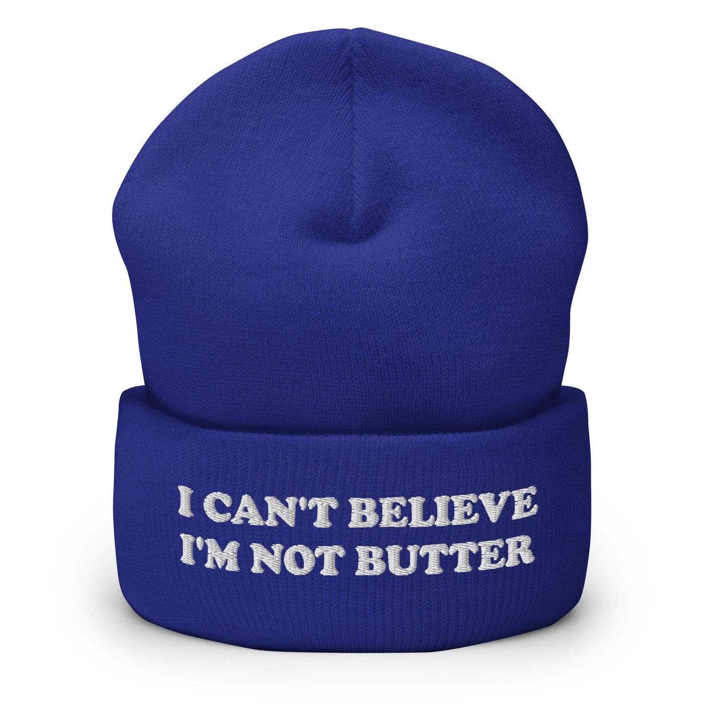 I Can't Believe I'm Not Butter Cuffed Beanie