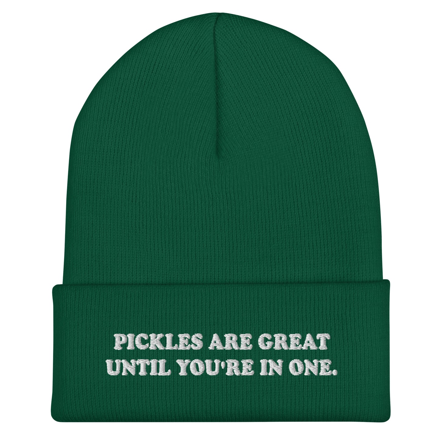 Green Beanie for Pickle Lovers - Love pickles? This pickle saying beanie is just what you need. It's a cozy cuffed beanie with a carefully embroidered design. A funny beanie for everyday streetwear or a gift for pickle enthusiasts and beyond.