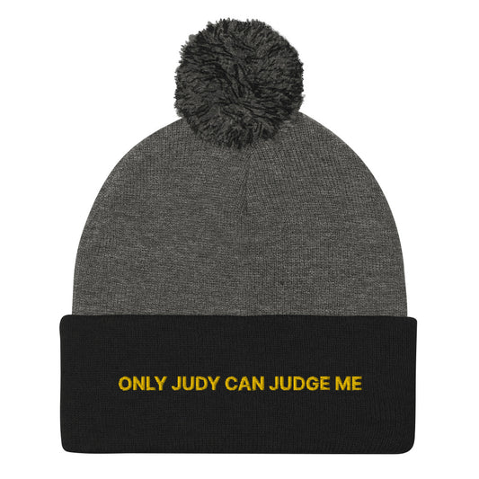 Only Judy Can Judge Me Beanie