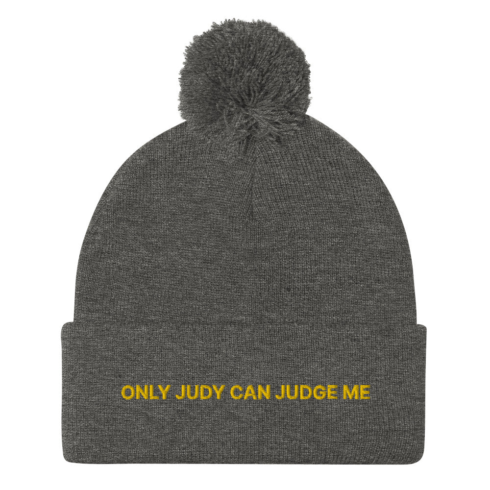 Only Judy Can Judge Me Beanie