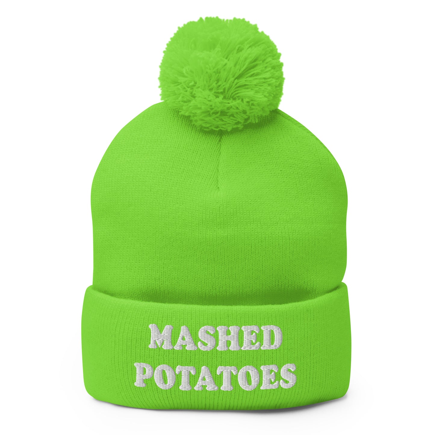 Neon Green  Mashed Potatoes Beanie - Our Mashed Potatoes Beanie is comfortable, warm and expertly embroidered just for you. It's a funny beanie with a pom pom on top. The perfect hat for mashed potato lovers and foodies of all kinds. Wear it as everyday streetwear or give it as a gift for your favorite mashed potato enthusiast!