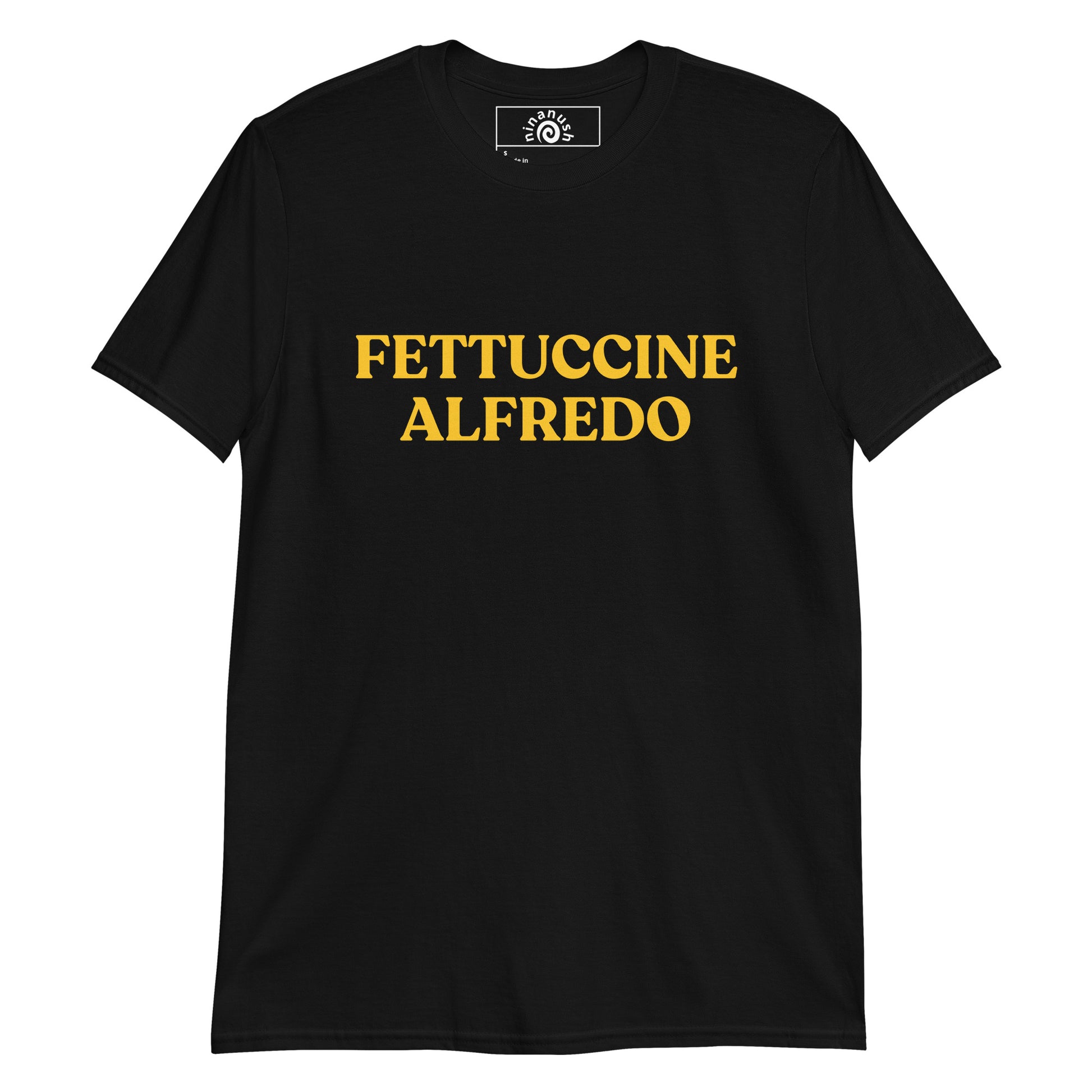 Black Fettuccine Alfredo Shirt from Nina's Funky Shop by ninanush - This Fettuccine Alfredo Shirt is designed for pasta enthusiasts with "Fettuccine Alfredo", printed in yellow writing. Eat fettuccine Alfredo in a this funny food shirt. It's a perfect weird shirt for pasta lovers and foodies of all kinds. Celebrate your favorite food and drinks in our funky foodie apparel, designed by Nina.