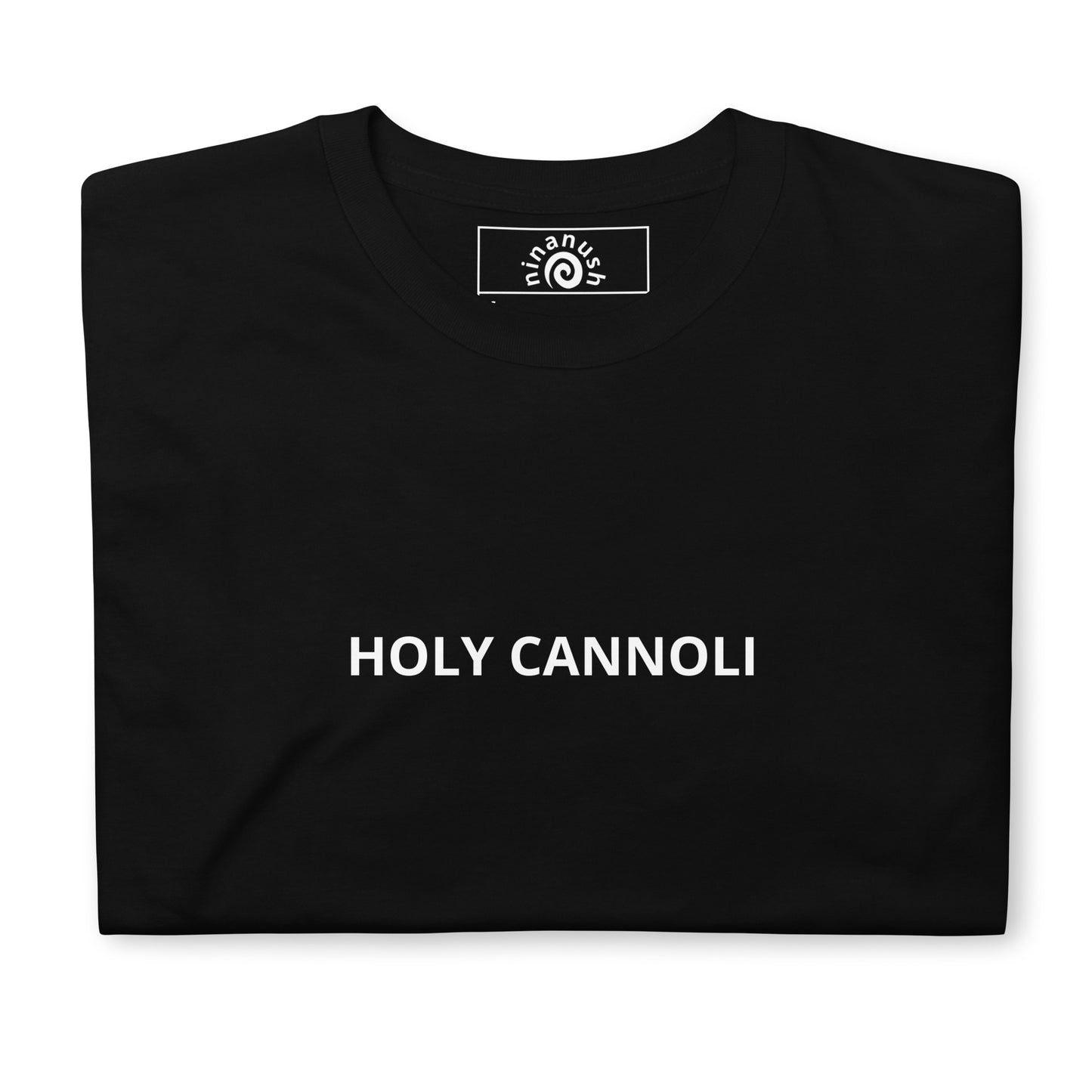 Black Holy Cannoli T-shirt from Nina's Funky Shop - Do you love cannolis? Looking for a funny gift for a foodie? Our Holy Cannoli T-shirt is soft, comfortable and just what you need. It's a unisex t-shirt that comes in a variety of colors with "Holy Cannoli", expertly printed on the front. A funny t-shirt for cannoli enthusiasts and a quirky tee for everyday foodies.