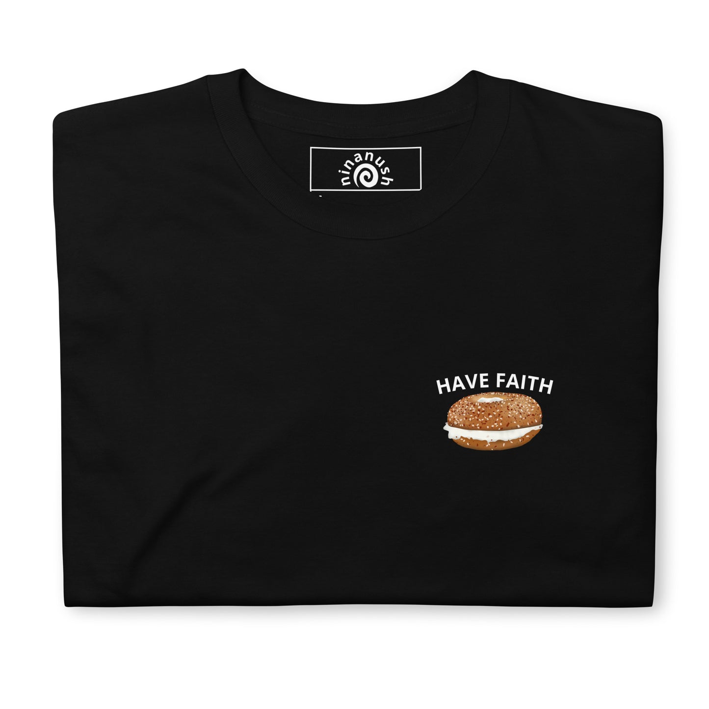 Have Faith Bagel T-Shirt