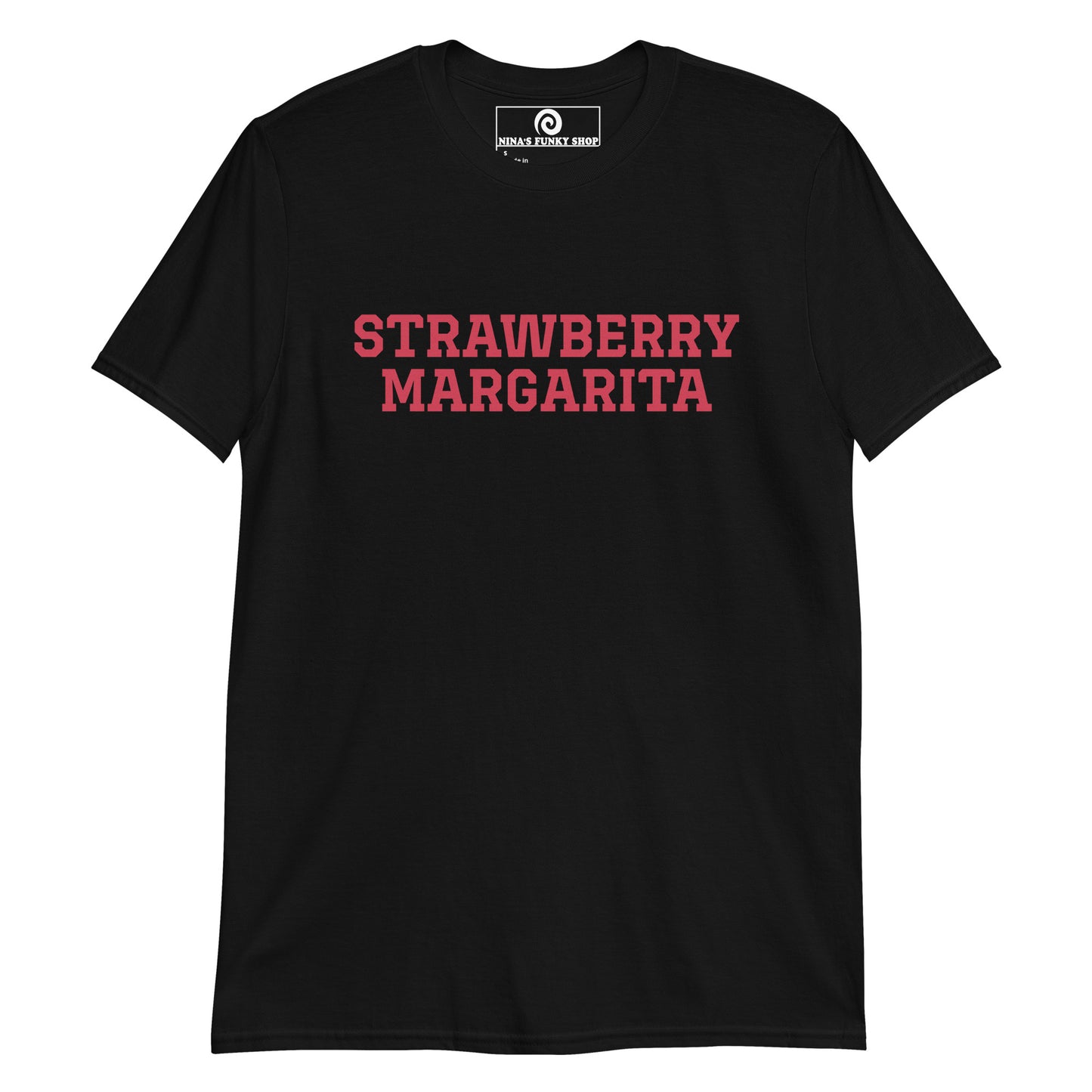 Black Margarita T-shirt - Love strawberry margaritas? Looking for a gift for a marg enthusiast? Our Strawberry Margarita T-shirt is just what you need. It's a soft and comfortable shirt margarita lovers and foodies of all kinds. Celebrate your favorite foods and drinks in our funky apparel, designed by Nina and made just for you.