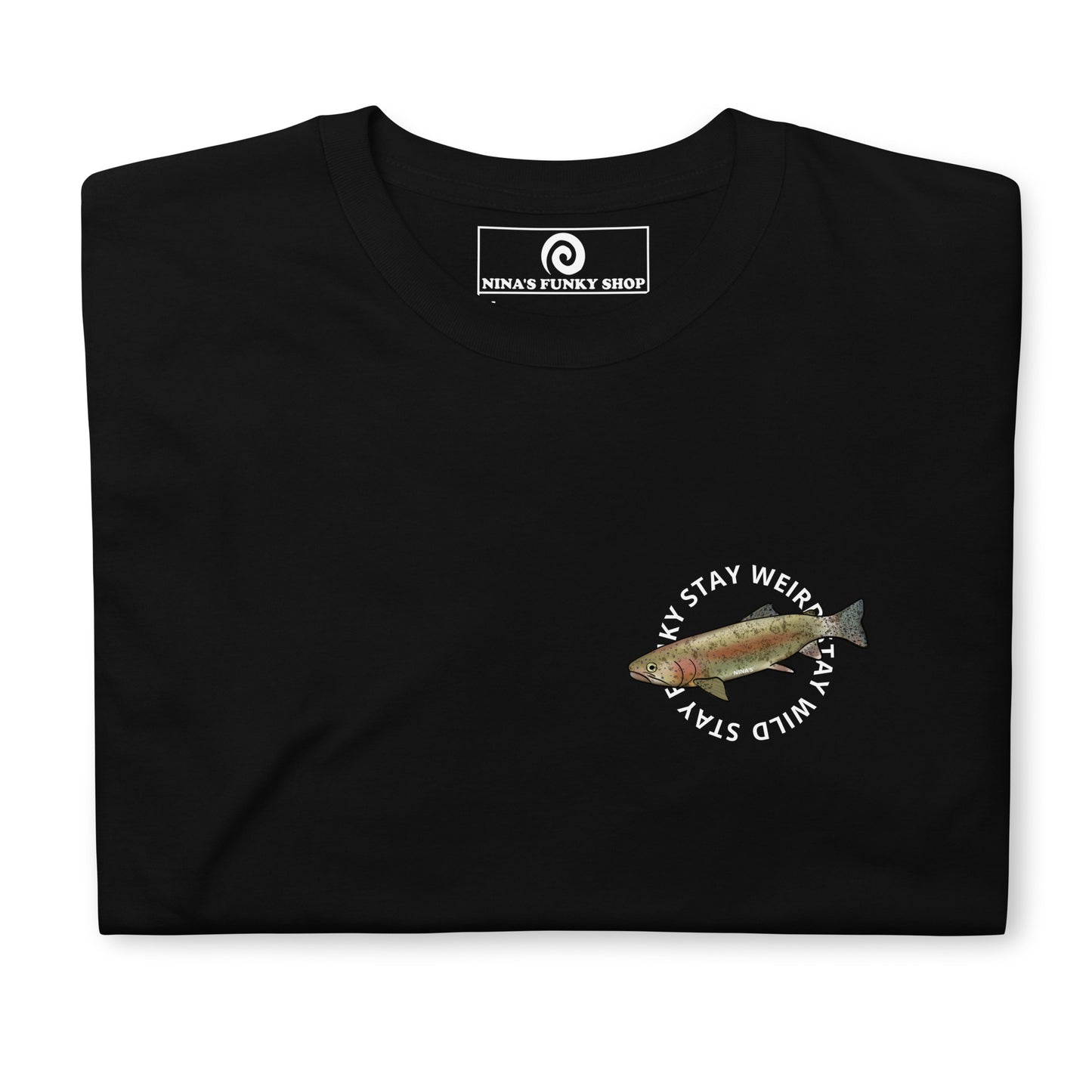 Black Trout T-shirt - This funky t-shirt is soft, comfortable and perfect for everyday streetwear. It has a unique rainbow trout design and the words "stay funky stay weird stay wild", expertly printed on the front. Stand out in our hand drawn graphic tees and funky foodie apparel. Designed by Nina and made just for you.