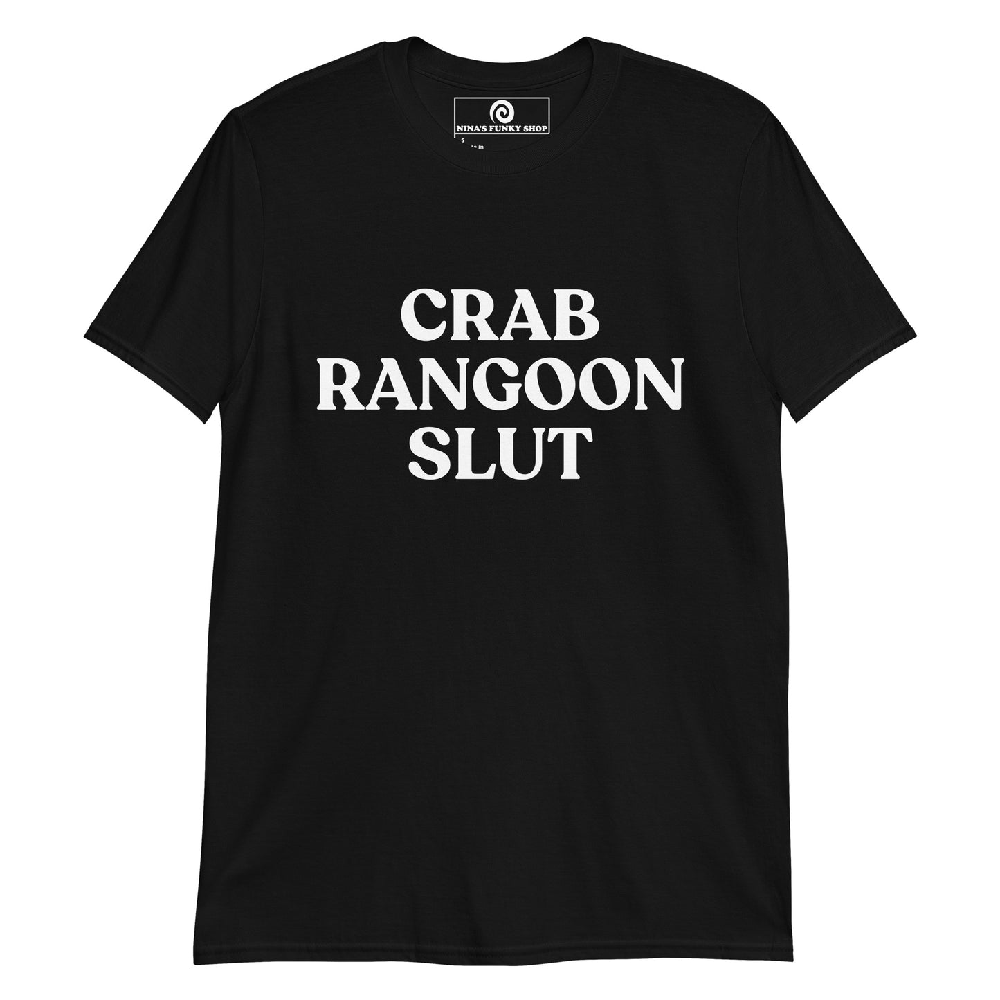 Black Crab Rangoon Slut - Are you a Slut For Crab Rangoon? This bold Crab Rangoon Slut T-shirt is just what you need! It's soft, comfortable and comes in a variety of colors with a funny food design, expertly printed on the front. Stand out in our sarcastic graphic tees and funny foodie apparel. Designed by Nina and made just for you!