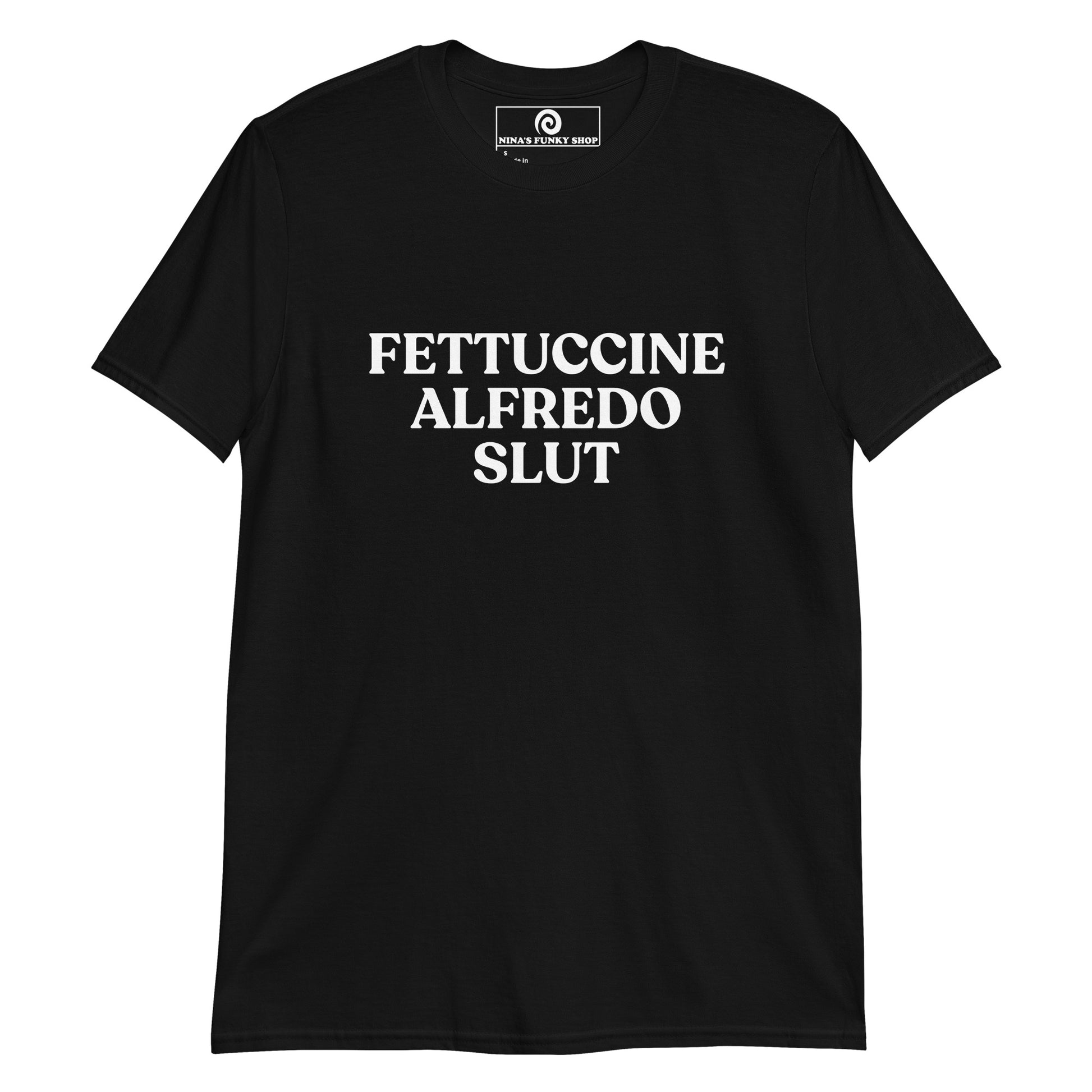 Black Fettuccine Alfredo Slut T-shirt - Are you a slut for Fettuccine Alfredo? This funny food T-shirt is just what you need! Our Fettuccine Alfredo T-shirt is soft, comfortable and comes in a variety of colors with a foodie saying, expertly printed on the front. The perfect statement tee for Fettuccine Alfredo lovers and foodies of all kinds.