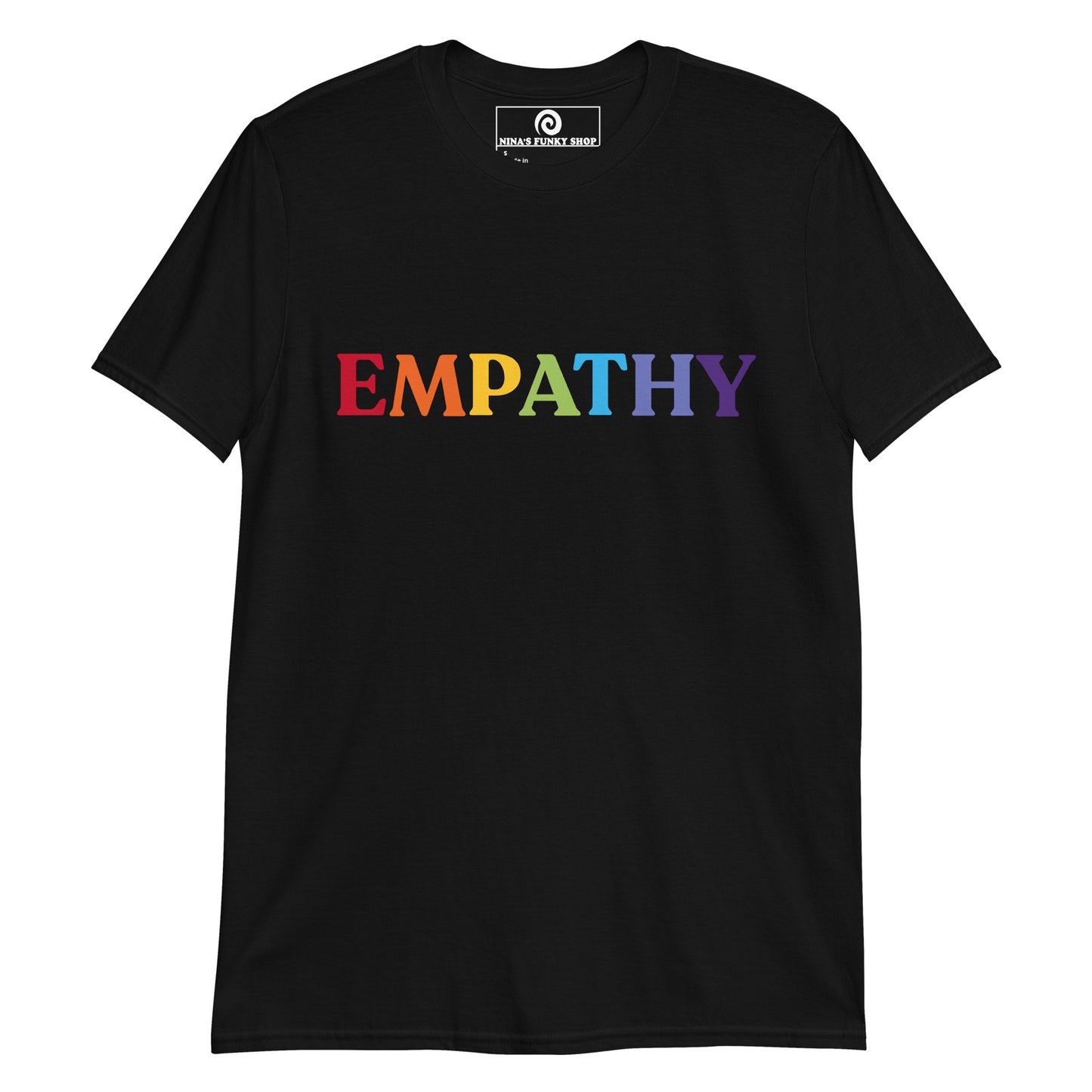 Black colorful empathy t-shirt - Make a statement in this rainbow Empathy T-Shirt. It's soft, comfortable and perfect for everyday streetwear. Looking for something personalized? Shoot us an email!