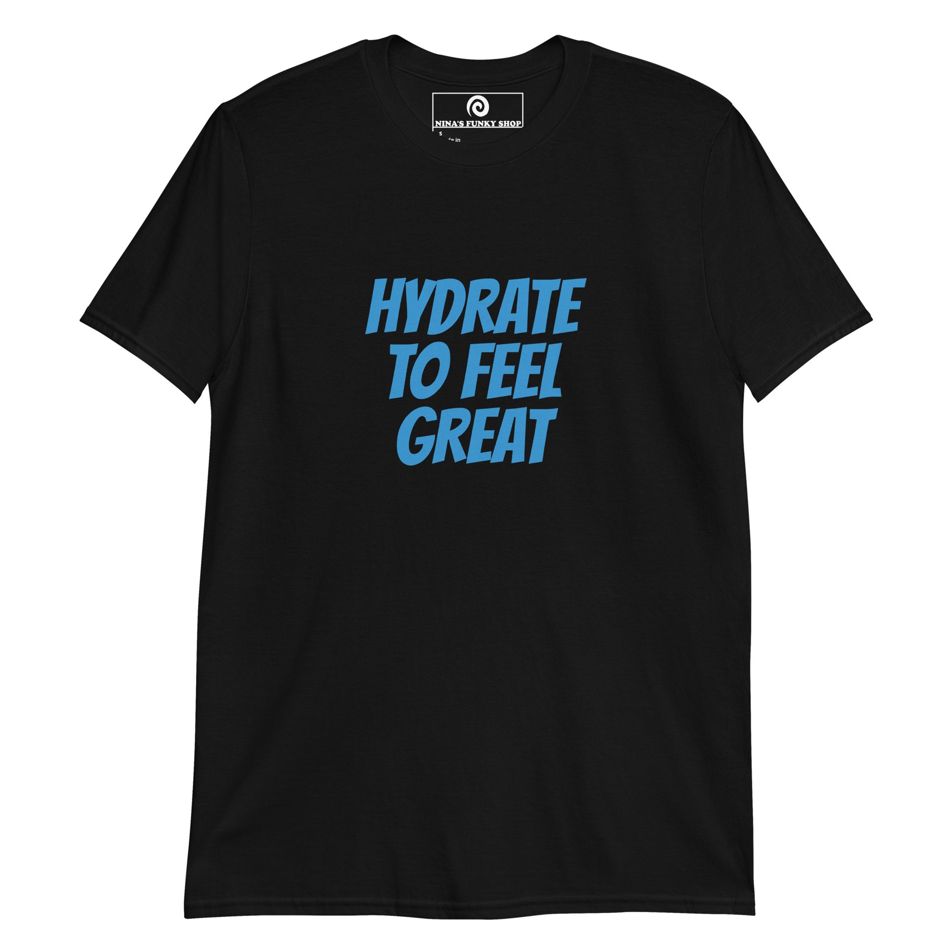 Black drink water t-shirt - Our Hydrate To Feel Great Shirt is soft, comfortable and here to make a statement. Whether it's everyday streetwear or an important reminder at the party, this funny t-shirt is just what you need. Looking for something personalized? Shoot us an email! 