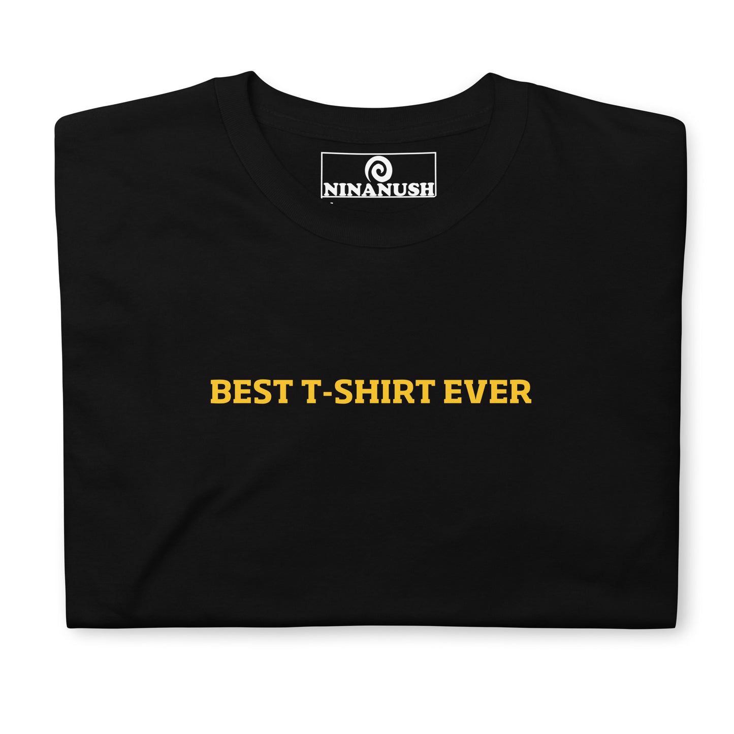 Black Best T-Shirt Ever T-Shirt - Our Best T-Shirt Ever Shirt is soft, comfortable and made just for you! It's a classic cotton tee with "Best t-shirt ever", expertly printed on the front. Our sarcastic t-shirt designs are perfect for everyday streetwear or a funny gift for a friend. 