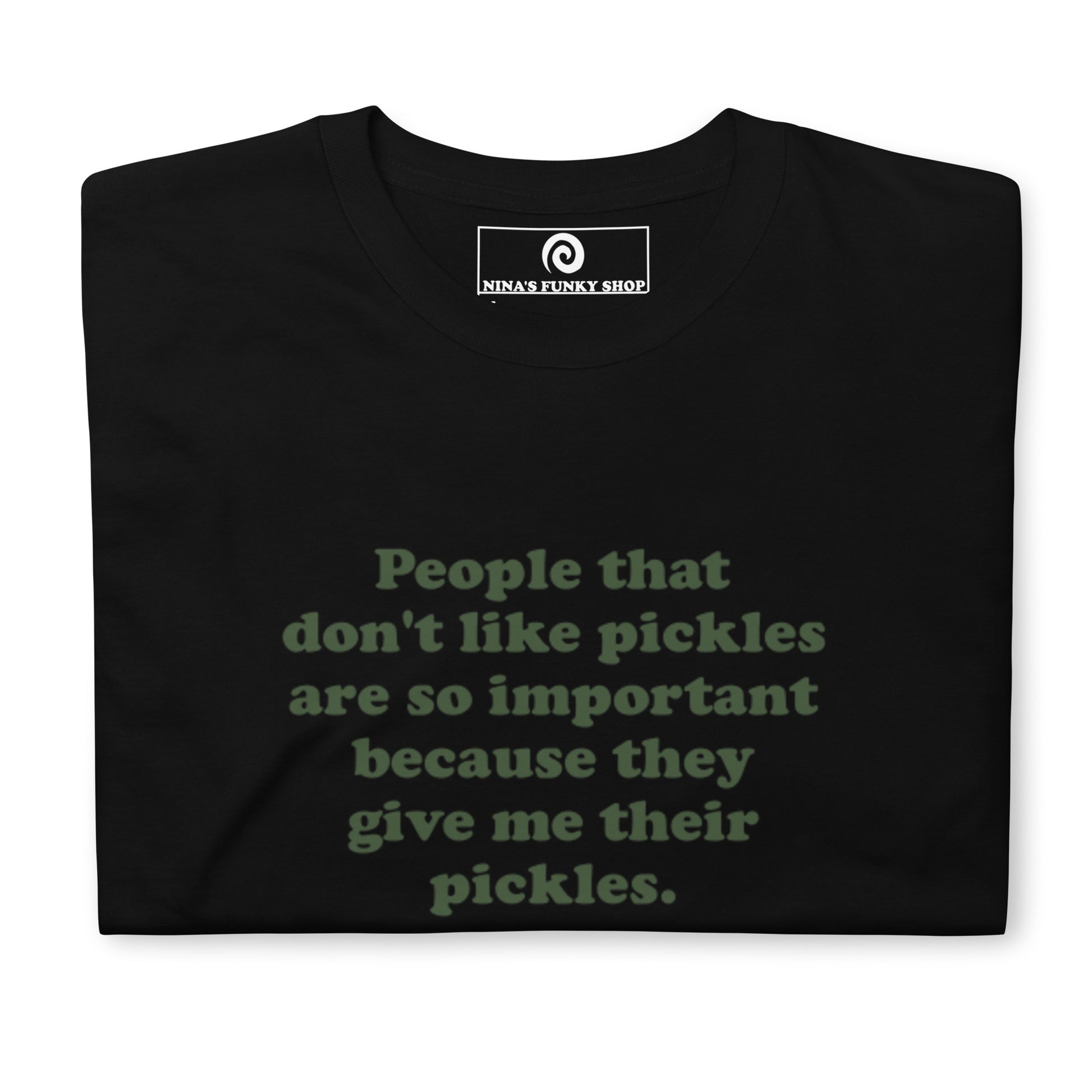 Black Funny Pickles T-Shirt - Are you the pickle friend? Love pickles? This funny pickle saying t-shirt is soft, comfortable and made just for you! It's a classic cotton tee for pickle enthusiasts and foodies of all kinds.