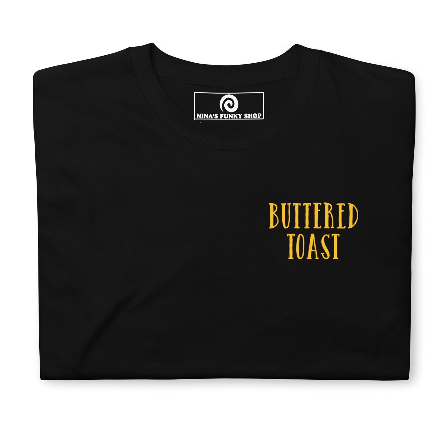 Buttered Toast T-Shirt - Front & Back