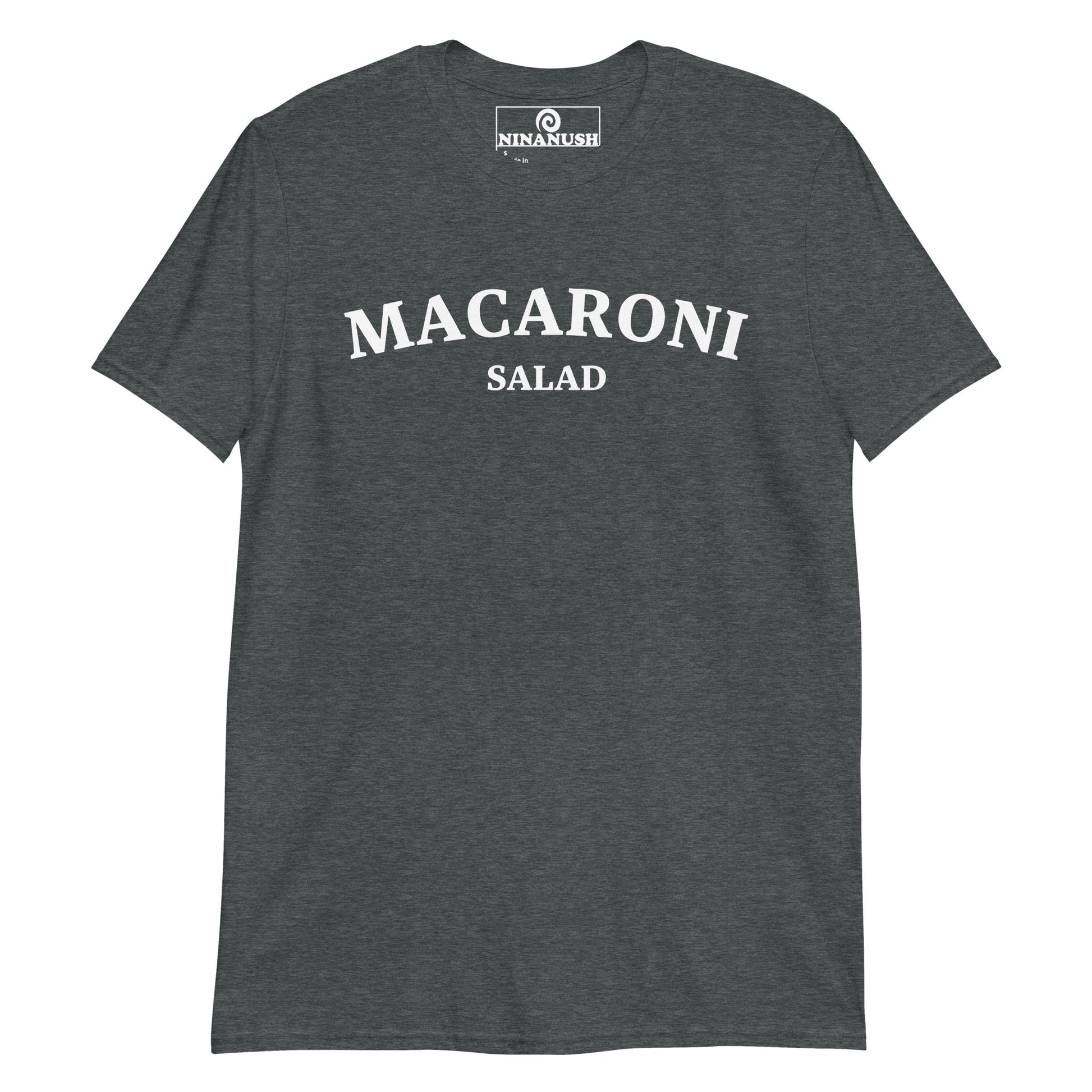 Dark gray macaroni salad shirt - This Unisex macaroni salad shirt is a classic cotton tee that's soft, comfortable and made just for you. It's a funny food shirt for pasta salad lovers and foodies of all kinds. If you love pasta salad, this college-style foodie shirt is just what you need to make a statement. Wear this macaroni salad shirt proudly.